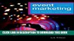 [PDF] Event Marketing: How to Successfully Promote Events, Festivals, Conventions, and Expositions