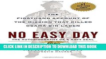 [PDF] No Easy Day: The Firsthand Account of the Mission that Killed Osama Bin Laden Full Online
