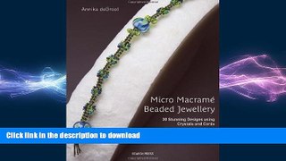 READ BOOK  Micro Macrame Beaded Jewellery FULL ONLINE