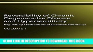 [PDF] Reversibility of Chronic Degenerative Disease and Hypersensitivity, Vol. 1: Regulating