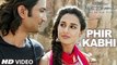 Phir Kabhi HD Video Song M.S. Dhoni The Untold Story 2016 Arijit Singh Sushant Singh Disha Patani