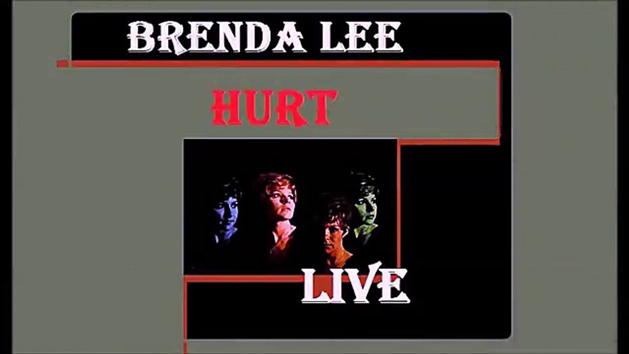 Brenda Lee - Hurt 'LIVE'