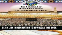 [PDF] Islamic Culture in the Middle East in Perspective (World Cultures in Perspective) Popular