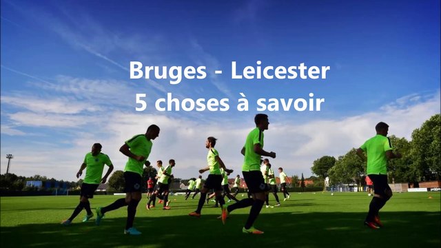 Ligue des champions: 5 choses à savoir avant Bruges-Leicester