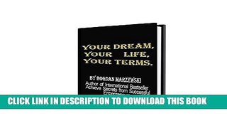 [New] Your Dream, Your Life, Your Terms Exclusive Full Ebook