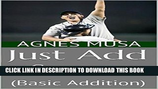 [New] Just Add Seven: (Basic Addition) Exclusive Full Ebook