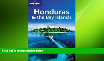 READ book  Lonely Planet Honduras   the Bay Islands (Country Travel Guide) READ ONLINE
