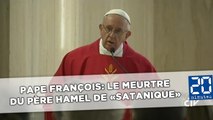Le pape François qualifie le meurtre du père Jacques Hamel de «satanique»