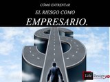 cultura financiera, SERIE ¿Cómo enfrentar el riesgo como empresario?