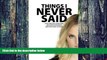 Big Deals  Things I Never Said  Free Full Read Best Seller