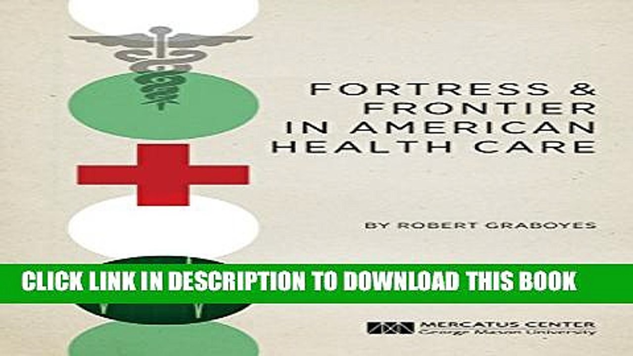 [Read PDF] Fortress and Frontier in American Health Care Ebook Free