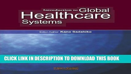 [Read PDF] Introduction to Global Healthcare Systems Download Online