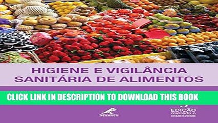 [Read PDF] Higiene e VigilÃ¢ncia SanitÃ¡ria de Alimentos (Portuguese Edition) Ebook Free