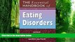 Big Deals  The Essential Handbook of Eating Disorders  Free Full Read Best Seller