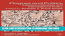 [Read PDF] Plagues and Politics: Infectious Disease and International Policy (Global Issues)