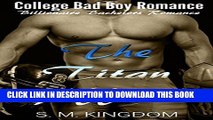 [PDF] Romance: The Titan Affair: Billionaire Bachelors Romance, College Bad Boy Romance, Football