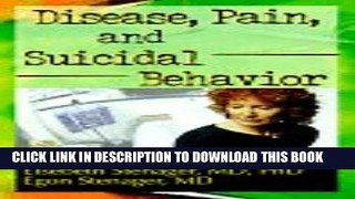 [Read PDF] Disease, Pain, and Suicidal Behavior Ebook Online