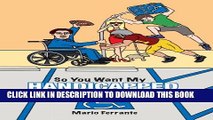 [New] So You Want My Handicapped Parking Place? Exclusive Full Ebook