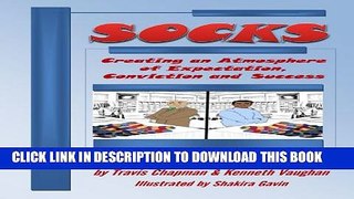 [PDF] Socks: Creating An Atmosphere of Expectation, Conviction and Success (Dress for Success to