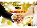 Parejas SOS SERIE 6 Claves para un buen matrimonio