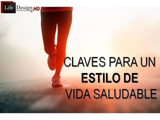 HDE SERIE claves para un estilo de vida saludable