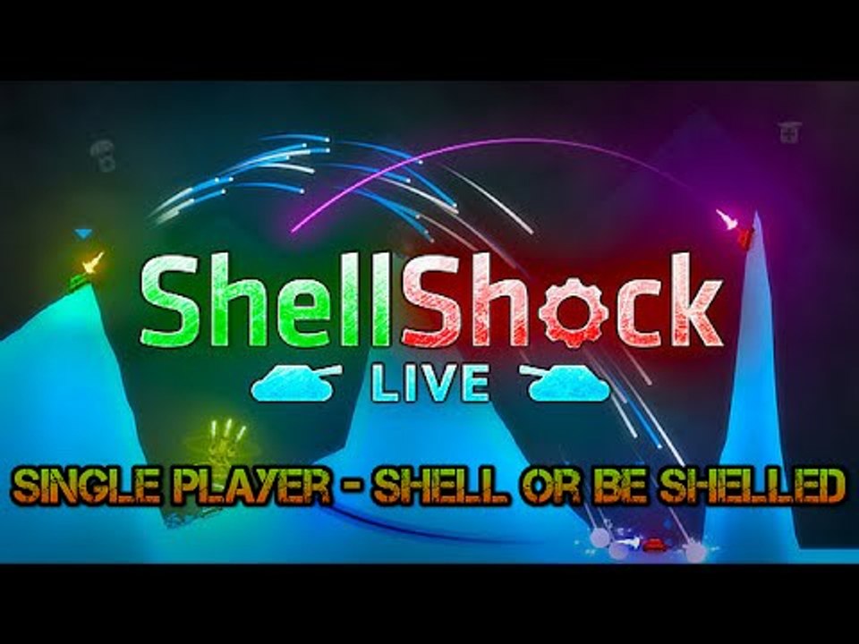 Single Player ShellShock Live - Shell or Be Shelled Missions - [SHELLSHOCK LIVE CAMPAIGN]