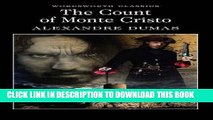 [PDF] The Count of Monte Cristo (Wordsworth Classics) Full Online