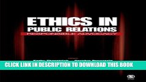 [PDF] Ethics in Public Relations: Responsible Advocacy Full Colection