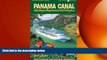 READ book  Panama Canal by Cruise Ship: The Complete Guide to Cruising the Panama Canal (Ocean