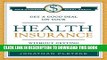 [Read PDF] Get a Good Deal on Your Health Insurance Without Getting Ripped-Off Download Online