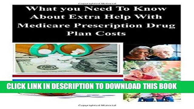 [Read PDF] What you Need To Know About Extra Help With Medicare Prescription Drug Plan Costs