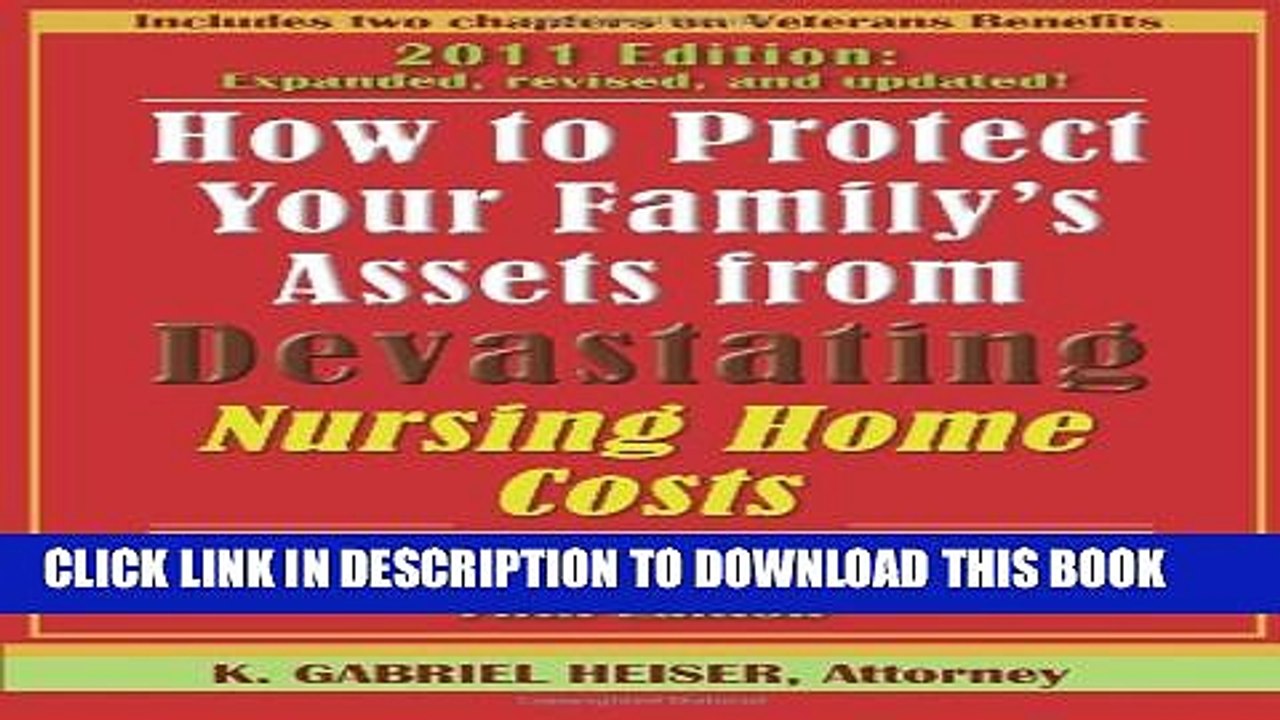 [Read PDF] How to Protect Your Family s Assets from Devastating Nursing Home Costs: Medicaid