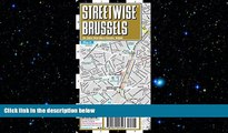 READ book  Streetwise Brussels Map - Laminated City Center Street Map of Brussels, Belgium