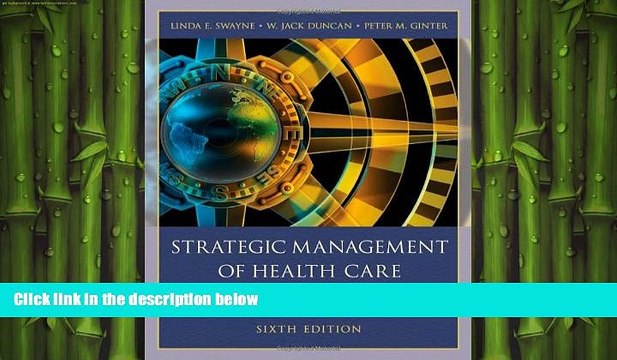complete Strategic Management of Health Care Organizations