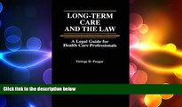 complete  Long-Term Care and the Law: A Legal Guide for Health Care Professionals