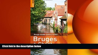 Free [PDF] Downlaod  Rough Guide Directions Bruges   Ghent READ ONLINE