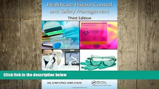 behold  Healthcare Hazard Control and Safety Management, Third Edition
