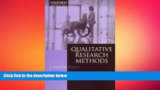 complete  Qualitative Research Methods: A Health Focus