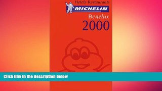 EBOOK ONLINE  Michelin THE RED GUIDE Benelux 2000 (THE RED GUIDE) READ ONLINE