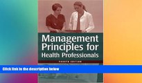 behold  Management Principles for Health Care Professionals, Fourth Edition