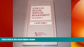 there is  Ethics in Health Services Management