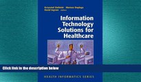 complete  Information Technology Solutions for Healthcare (Health Informatics)