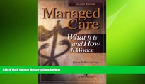 different   Managed Care: What It Is and How It Works (Managed Health Care Handbook Series)