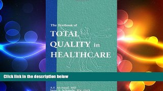 different   The Textbook of Total Quality in Healthcare