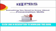 [PDF] Everything You Need to Know About......Presentation Skills (Life Skills for