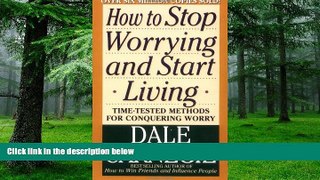 Big Deals  How to Stop Worrying and Start Living  Best Seller Books Most Wanted