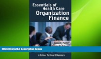 behold  Essentials of Health Care Organization Finance: A Primer for Board Members