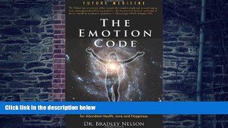 Big Deals  The Emotion Code  Best Seller Books Most Wanted