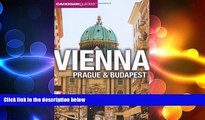FREE PDF  Vienna, Prague, Budapest. by Mary-Ann Gallagher, Sadakat Kadri, Matthew Gardner  BOOK