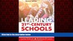 Enjoyed Read Leading 21st Century Schools: Harnessing Technology for Engagement and Achievement